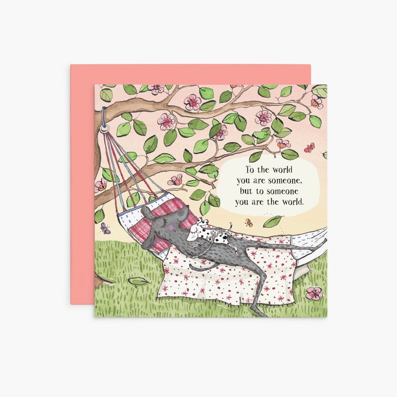 Affirmations - Twigseeds Love Card - To the world you are someone, but to someone you are the world