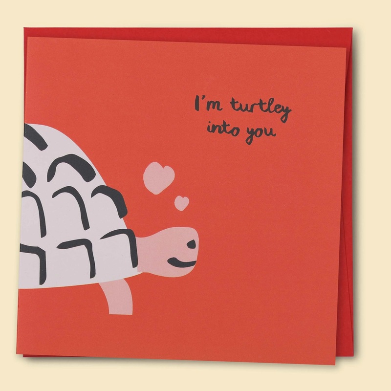 Papernest I'm Turtley into you Card