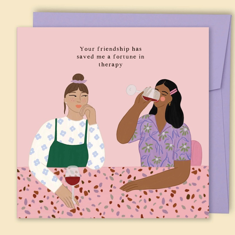Papernest Your Friendship Has Saved Me a Fortune In Therapy Card