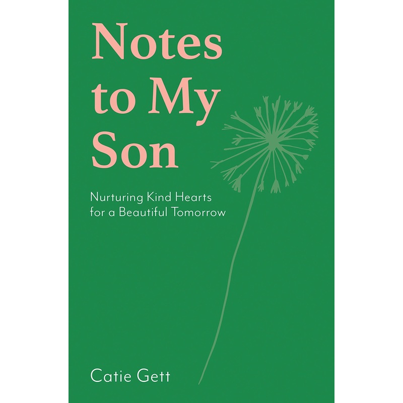 Notes To My Son