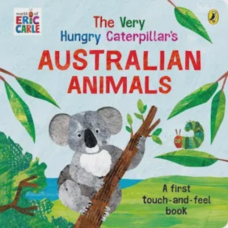 The Very Hungry Caterpillar's - Australian Animals