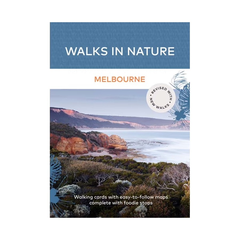 Melbourne - Walks in Nature Melbourne - Walks in Nature 2nd ed