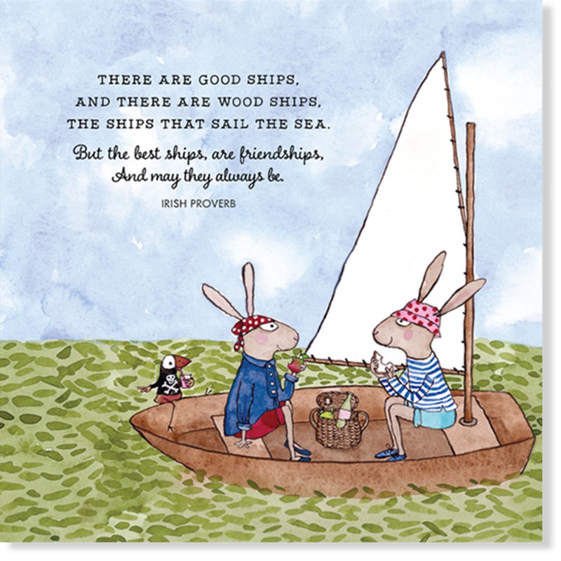 Affirmations - Twigseeds - Friendship Card - There are good ships - K281
