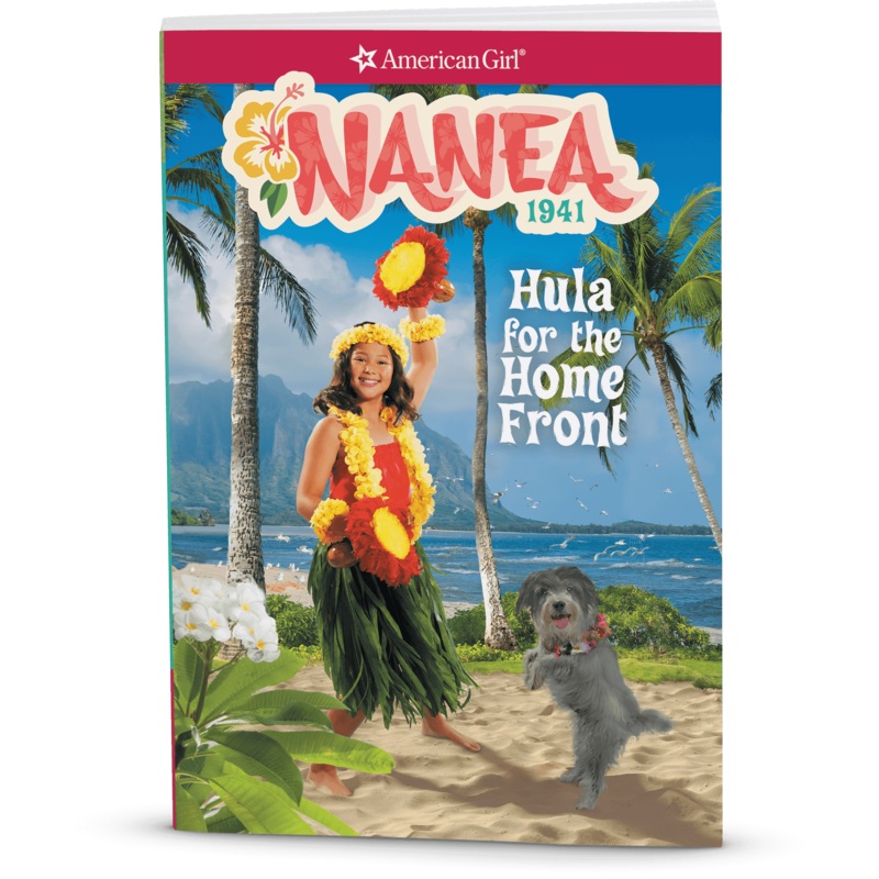 Hula for the Home Front: Nanea Book 2 (Historical Characters)