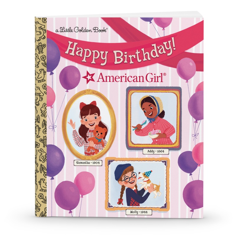 Little Golden Book: Happy Birthday, American Girl!