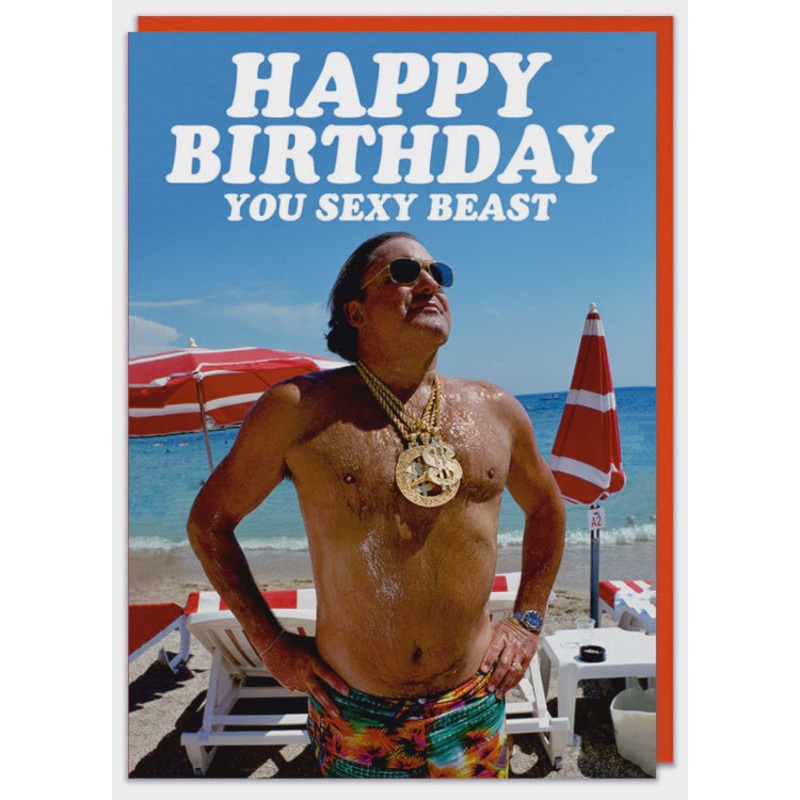 Happy Birthday You Sexy Beast Card