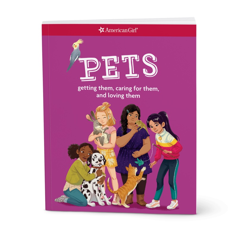 Pets: Getting Them, Caring for Them, and Loving Them