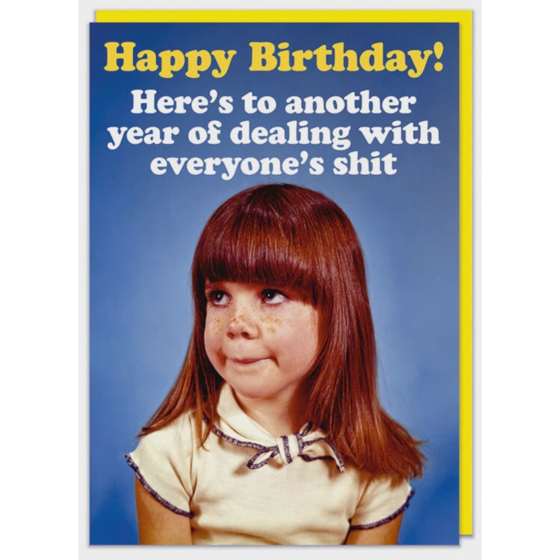 Another Year Of Dealing Greeting Card