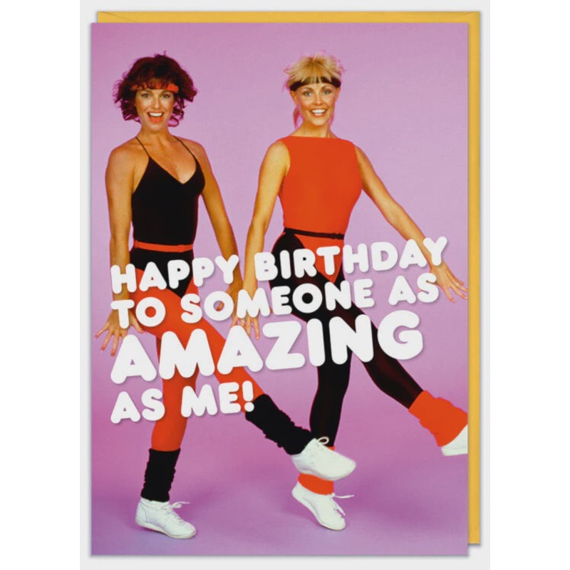 As Amazing As Me Greeting Card