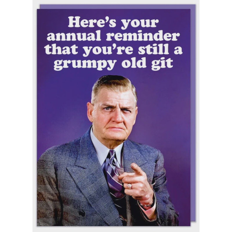 Grumpy Old Git Greeting Card