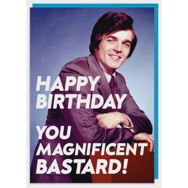 Magnificent Bastard Greeting Card