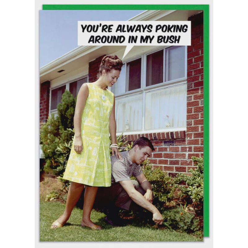 Poking Around In My Bush Greeting Card